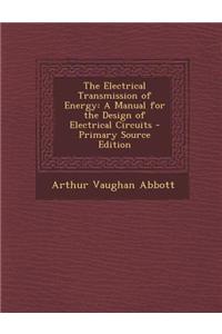 The Electrical Transmission of Energy