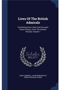 Lives Of The British Admirals