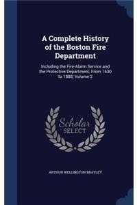 A Complete History of the Boston Fire Department