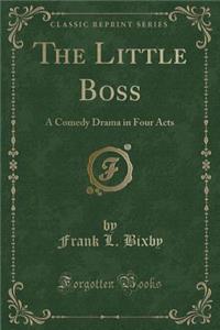 The Little Boss