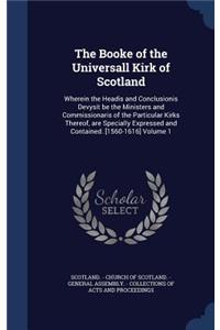 Booke of the Universall Kirk of Scotland