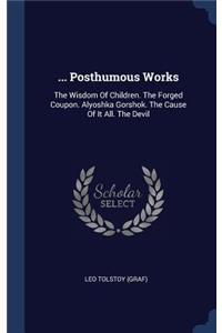 ... Posthumous Works