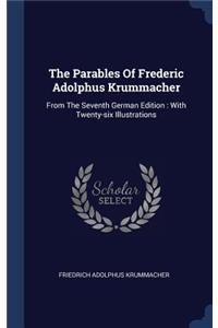 The Parables Of Frederic Adolphus Krummacher
