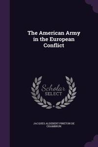 The American Army in the European Conflict