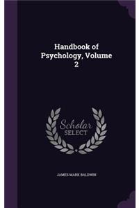 Handbook of Psychology, Volume 2