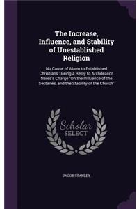 Increase, Influence, and Stability of Unestablished Religion