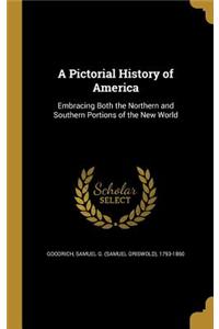 A Pictorial History of America
