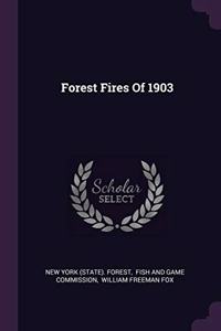 Forest Fires of 1903