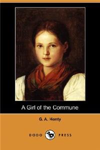 A Girl of the Commune (Dodo Press)