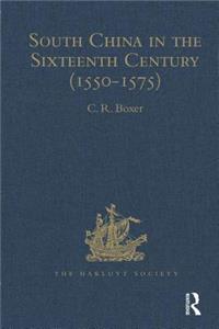 South China in the Sixteenth Century (1550-1575)