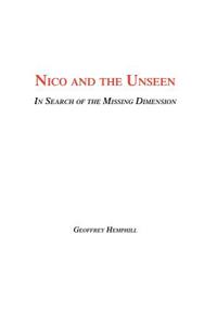 Nico and the Unseen - A Voyage Into the Fourth Dimension