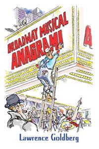 Broadway Musical Anagrami