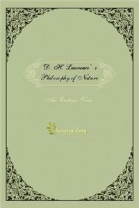 D.H.Lawrence's Philosophy of Nature