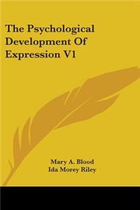 Psychological Development Of Expression V1