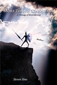 More Than a Conqueror: A Message of Reawakening