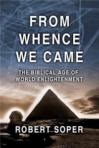 From Whence We Came