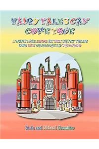 Fairy Tales Can Come True