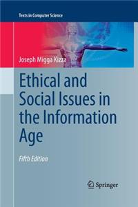 Ethical and Social Issues in the Information Age