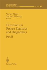 Directions in Robust Statistics and Diagnostics