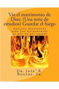 Vía el matrimonio de Dios
