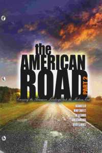 The American Road Part II: Crossing the American Landscape into the Modern Era Looseleaf