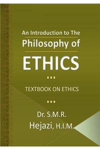 Introduction to the Philosophy of Ethics: Textbook on Ethics