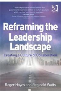 Reframing the Leadership Landscape