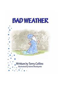 Bad Weather