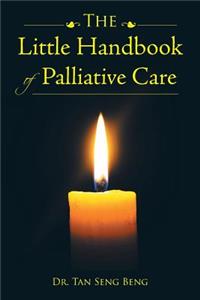 Little Handbook of Palliative Care