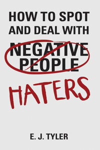 How to Spot and Deal with Haters