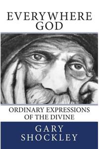 Everywhere God
