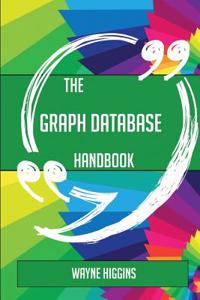 The Graph Database Handbook - Everything You Need to Know about Graph Database