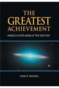 The Greatest Achievement
