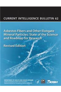 Asbestos Fibers and Other Elongate Mineral Particles