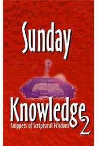 Sunday Knowledge 2