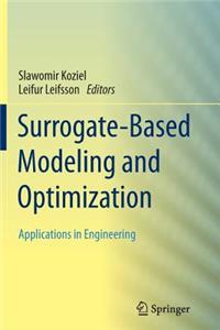 Surrogate-Based Modeling and Optimization