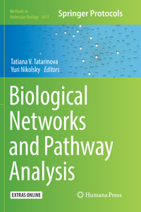 Biological Networks and Pathway Analysis