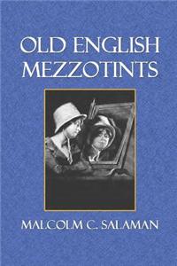 Old English Mezzotints