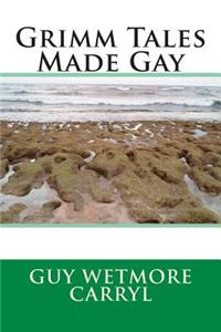 Grimm Tales Made Gay