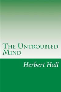 Untroubled Mind