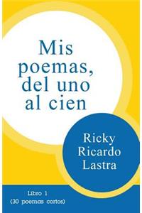 Mis poemas del uno al cien