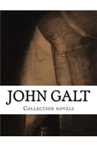 John Galt, Collection novels