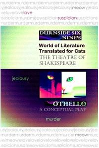 World of Literature Translated for Cats the Theatre of Shakespeare: Othello