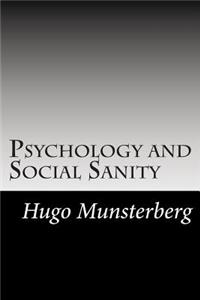 Psychology and Social Sanity