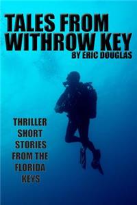 Tales from Withrow Key