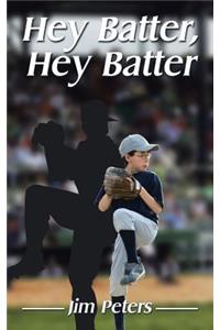 Hey Batter, Hey Batter