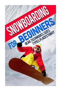 Snowboarding For Beginners