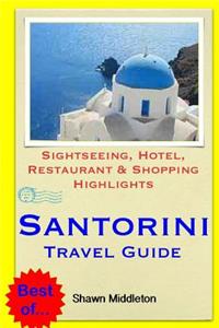 Santorini Travel Guide
