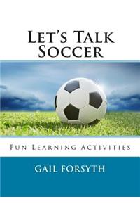 Let's Talk Soccer