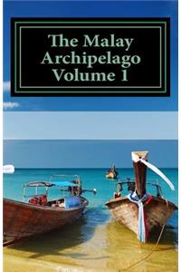 The Malay Archipelago Volume 1